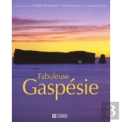 Fabuleuse Gaspésie