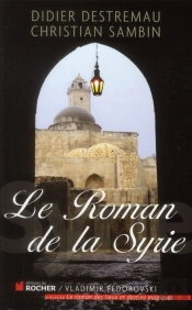Fabuleuse Syrie D Hier Et D Aujourd Hui
