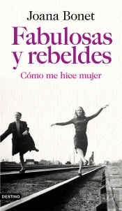 Fabulosas Y Rebeldes