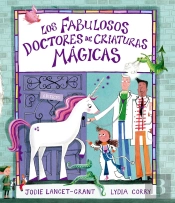 Fabulosos Doctores De Criaturas Magicas,Los