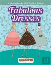 Fabulous Dresses - Coloring Books 50'S Fashion Edition