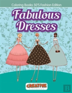 Bertrand.pt - Fabulous Dresses - Coloring Books 50'S Fashion Edition