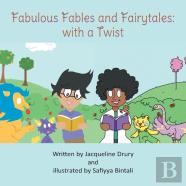 Fabulous Fables And Fairy Tales