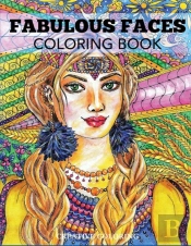 Fabulous Faces Coloring Book