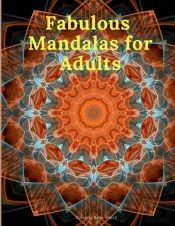 Fabulous Mandalas For Adults