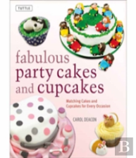 Fabulous Party Cakes And Cupcakes