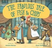 Fabulous Tale Of Fish And Chips