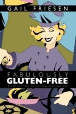 Bertrand.pt - Fabulously Gluten-Free: A Collection Of