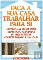Faça a Sua Casa Trabalhar para Si