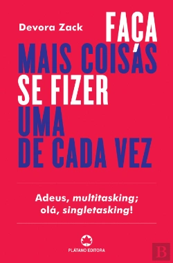 Bertrand.pt - Faça mais Coisas se Fizer uma de Cada Vez