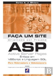 Faça um Site - ASP - Ênfase em VBScript e Linguagem SQL