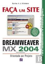 Faça Um Site - DREAMWEAVER MX 2004 - Orientado Por Projecto