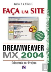 Faça Um Site - DREAMWEAVER MX 2004 - Orientado Por Projecto