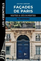 Façades De Paris : Visites Et Découvertes