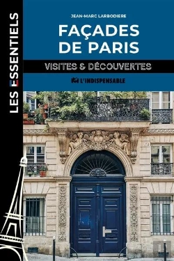 Bertrand.pt - Façades De Paris : Visites Et Découvertes