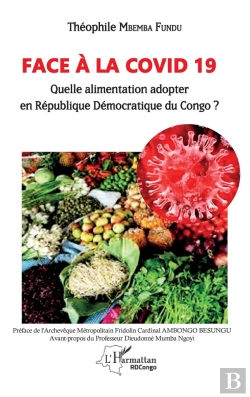 Bertrand.pt - Face À La Covid 19 ; Quelle Alimentation Adopter En République Démocratique Du Congo ?