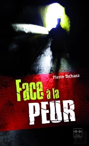Face À La Peur