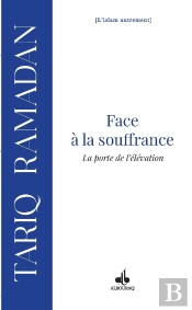 Face À La Souffrance : La Porte De L'Élévation