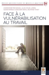 Face A La Vulnerabilisation Au Travail