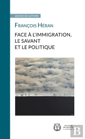 Face À L'Immigration, Le Savant Et Le Politique