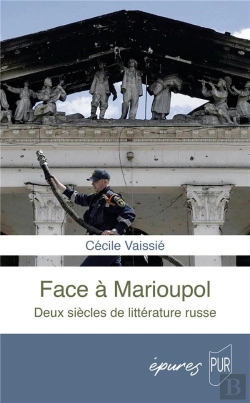 Bertrand.pt - Face À Marioupol : Deux Siècles De Littérature Russe
