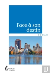 Face A Son Destin