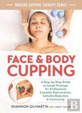 Face And Body Cupping