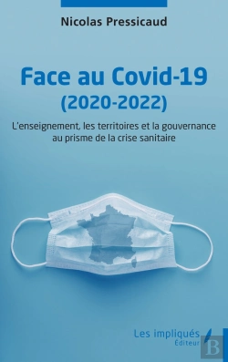 Bertrand.pt - Face Au Covid-19 (2020-2022) - L Enseignement, Les Territoires Et La Gouvernance Au Prisme De La Cri