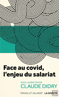 Bertrand.pt - Face Au Covid, L'Enjeu Du Salariat
