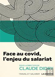 Face Au Covid, L'Enjeu Du Salariat