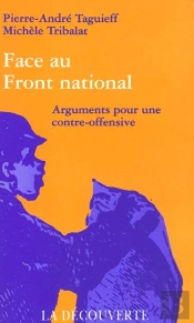 Face Au Front National ; Arguments Pour Une Contre Offensive