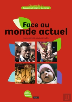 Bertrand.pt - Face Au Monde Actuel ; Sagesses Et Religions Du Monde ; Cahier De Travaux Pratiques ; Classe De 3e