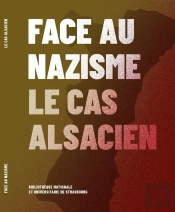 Face Au Nazisme, Le Cas Alsacien