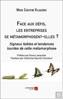 Bertrand.pt - Face Aux Defis, Les Entreprises Se Metamorphosent-Elles ? - Signaux Faibles Et Tendances Lourdes De