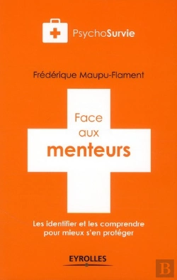 Bertrand.pt - Face Aux Menteurs.Les Identifier Et Les Comprendre Pour Mieux S'En Proteger.