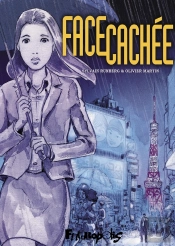 Face Cachée : Intégrale Tomes 1 Et 2