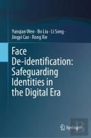 Face De-Identification: Safeguarding Identities In The Digital Era