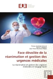 Face Devoilee De La Reanimation Et Gestion Des Urgences Medicales - La Reanimation Et Gestion Des Ur