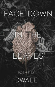 Face Down In The Leaves