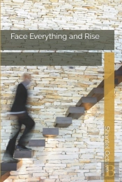 Face Everything And Rise