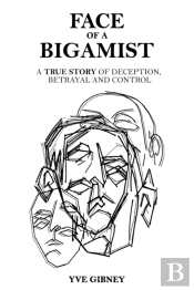 Face Of A Bigamist