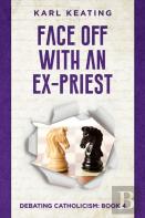 Face Off With An Ex-Priest