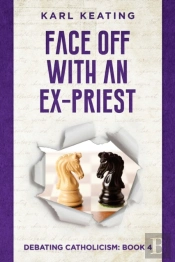 Face Off With An Ex-Priest