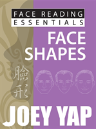 Face Reading Essentials -- Face Shapes