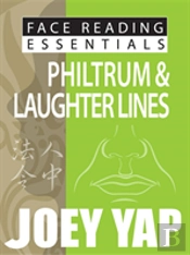 Face Reading Essentials -- Philtrum & Laughter Lines