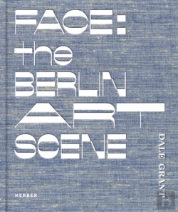 Bertrand.pt - Face: The Berlin Art Scene