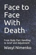 Face To Face With Death