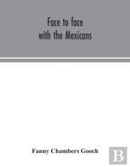 Face To Face With The Mexicans