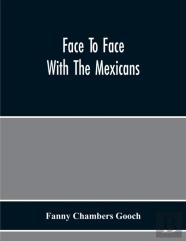 Face To Face With The Mexicans