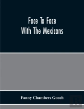 Face To Face With The Mexicans